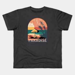 Destination Paradise Kids T-Shirt